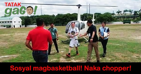 Isang Mataas na Opisyal ng Gobyerno, Nag-Chopper Para Magbasketball